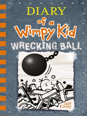 cover image of Wrecking Ball (Diary of a Wimpy Kid Book 14)